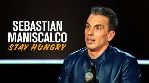 Sebastian Maniscalco: Stay Hungry still