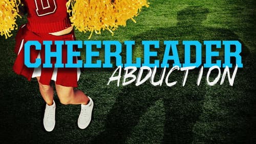 Cheerleader Abduction still