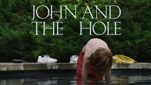 John and the Hole still