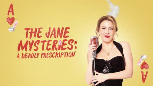 The Jane Mysteries: A Deadly Prescription still