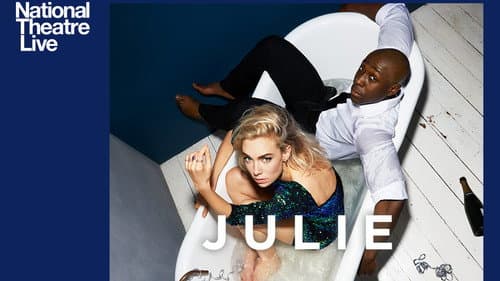 National Theatre Live: Julie still