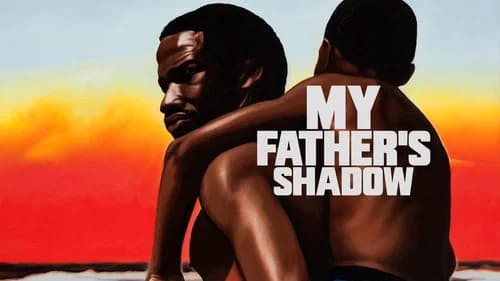 My Father's Shadow still