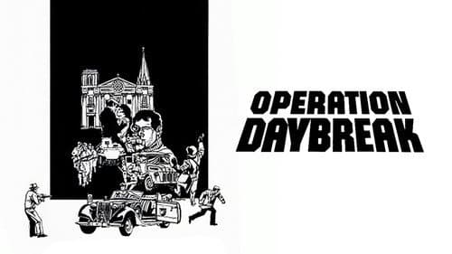 Operation: Daybreak still
