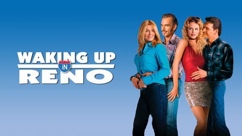 Waking Up in Reno still