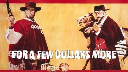 For a Few Dollars More still