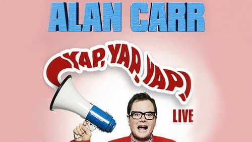 Alan Carr: Yap, Yap, Yap! still