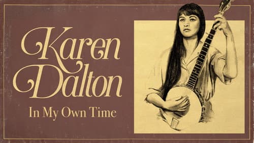Karen Dalton: In My Own Time still