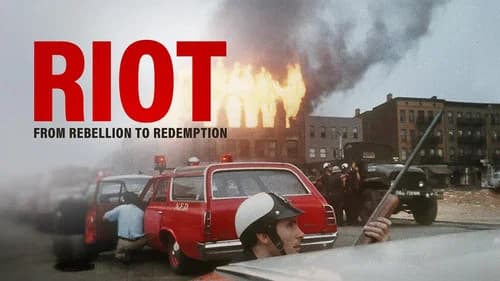 Riot: From Rebellion to Redemption still