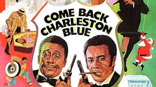 Come Back, Charleston Blue still