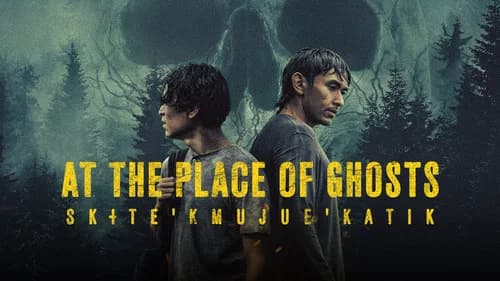 At the Place of Ghosts still