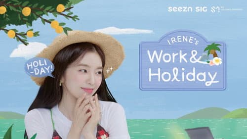 IRENE's Work & Holiday still