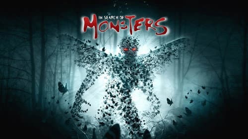 In Search of Monsters still
