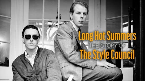 Long Hot Summers: The Story of The Style Council still