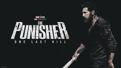 A Marvel Television Special Presentation - The Punisher: One Last Kill still