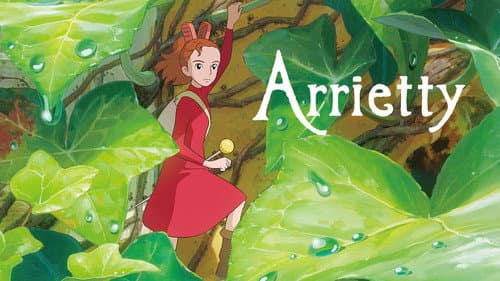 The Secret World of Arrietty still