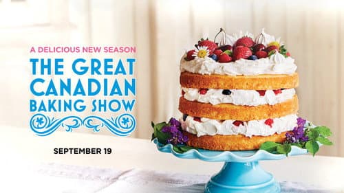 The Great Canadian Baking Show still