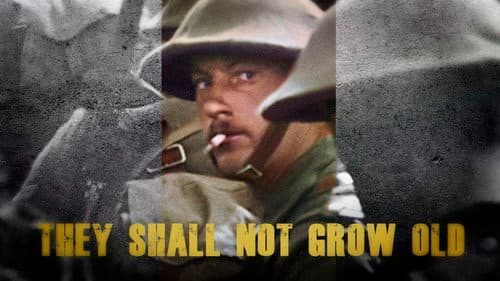 They Shall Not Grow Old still