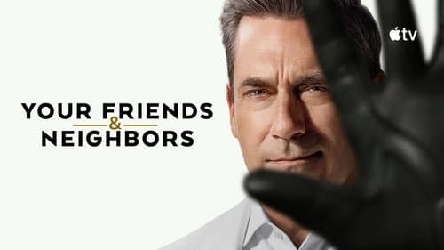 Your Friends & Neighbors still