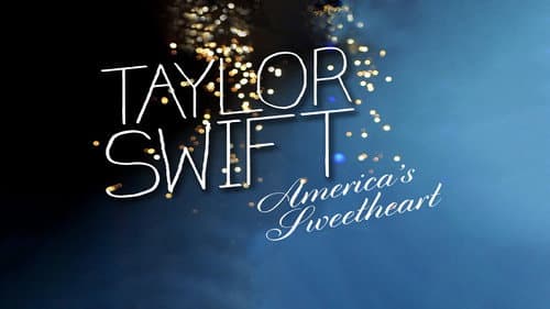 Taylor Swift: America's Sweetheart still