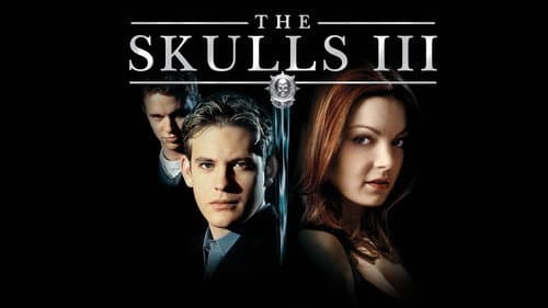 The Skulls III still