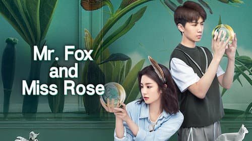 Mr. Fox and Miss Rose still