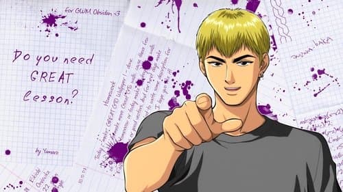 Great Teacher Onizuka still