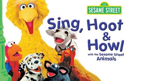 Sesame Street: Sing, Hoot & Howl with the Sesame Street Animals still