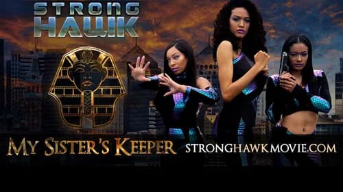 Strong Hawk: My Sister's Keeper still