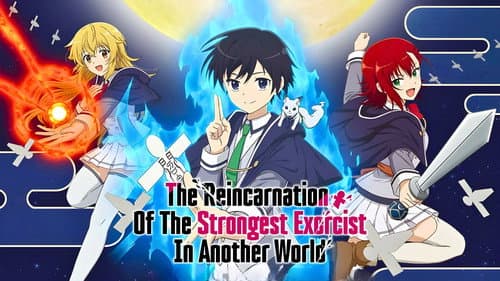 The Reincarnation of the Strongest Exorcist in Another World still