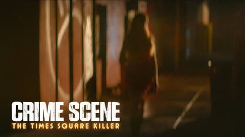 Crime Scene: The Times Square Killer still