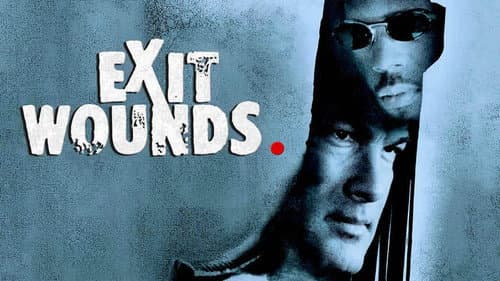 Exit Wounds still