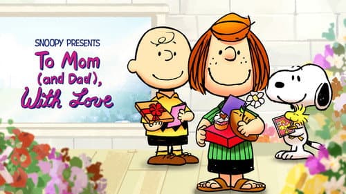 Snoopy Presents: To Mom (and Dad), with Love still