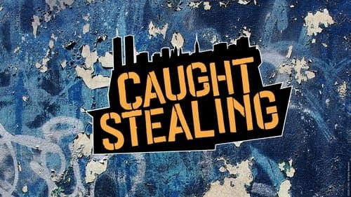 Caught Stealing still
