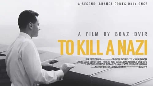 To Kill a Nazi still