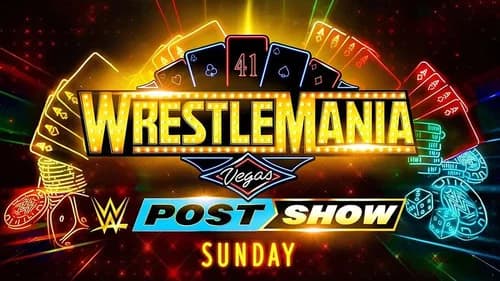 WrestleMania 41 Sunday Post-Show still