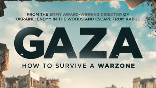 Gaza: How to Survive a Warzone still