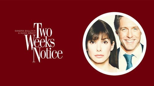 Two Weeks Notice still