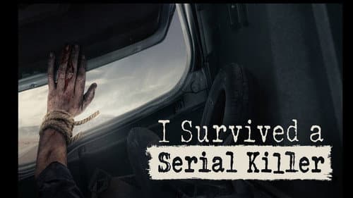 Surviving a Serial Killer still