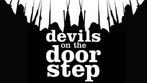 Devils on the Doorstep still