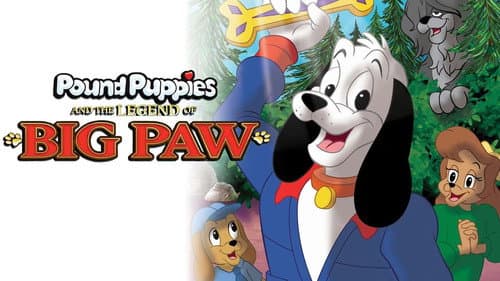 Pound Puppies and the Legend of Big Paw still