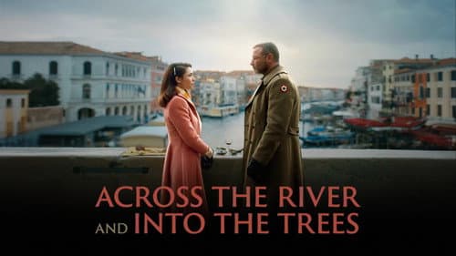 Across the River and into the Trees still