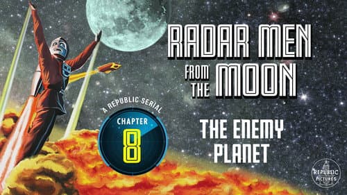 Radar Men from the Moon still