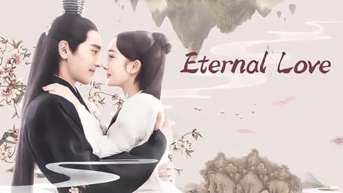 Eternal Love still