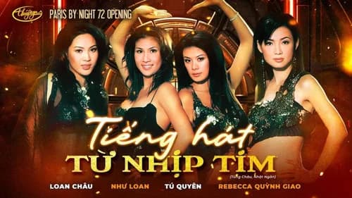 Paris By Night 72: Tiếng Hát Từ Nhịp Tim still