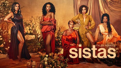 Tyler Perry's Sistas still
