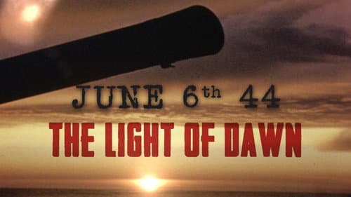 The Light of Dawn: The Normandy Landings still