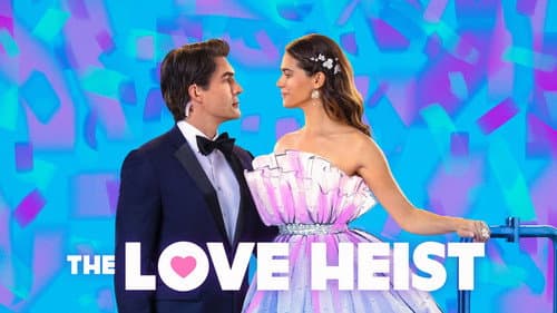 The Love Heist still