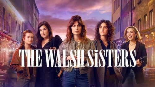 The Walsh Sisters still