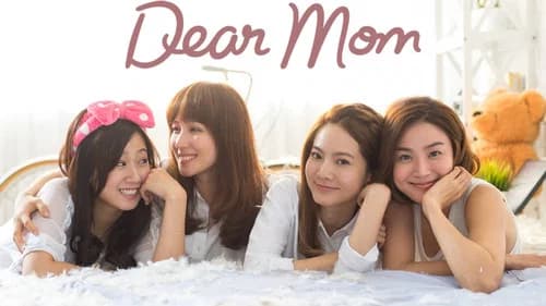 Dear Mom still