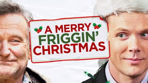 A Merry Friggin' Christmas still